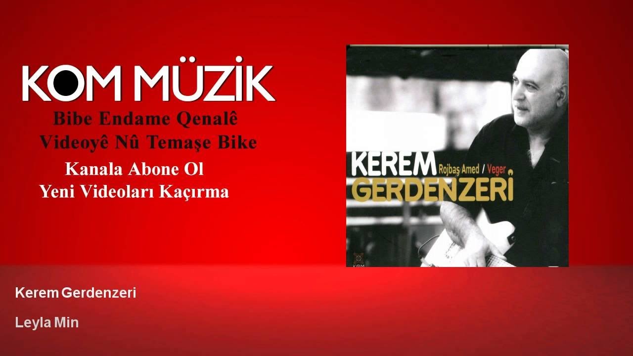 Kerem Gerdenzeri - Leyla Min (Official Audio © Kom Müzik)
