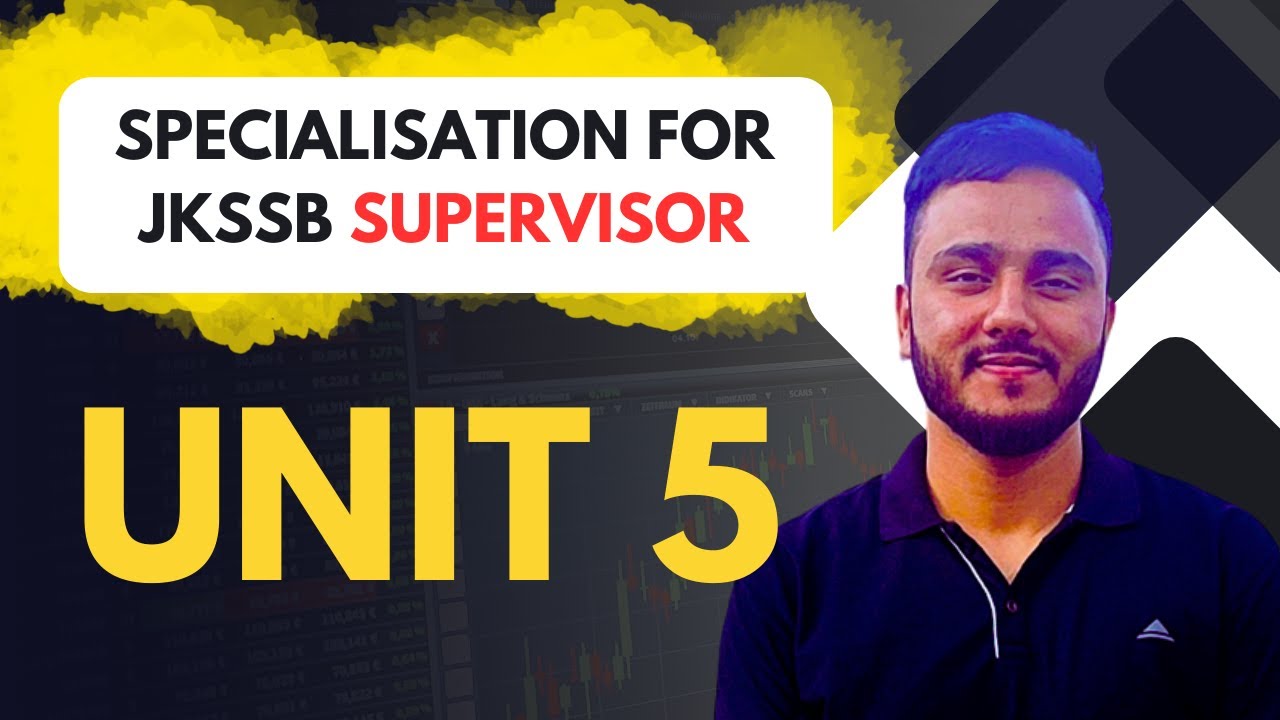 Unit 5 | Complete Specialization for JKSSB Female Supervisor | By Tawqeer Sir