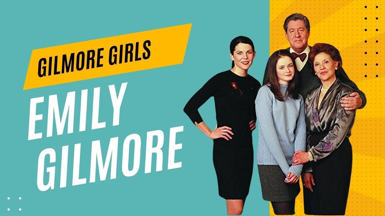 Gilmore Girls - Emily Gilmore: Kızını kıskanan narsist anne