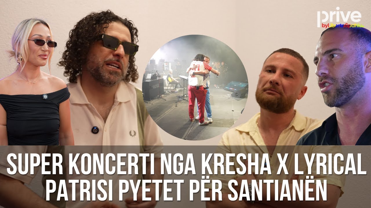 Brenda koncertit nga Kresha&Lyrical, Patrisi pyetet për Santianën, ja si reagoi 😲 - Prive TV