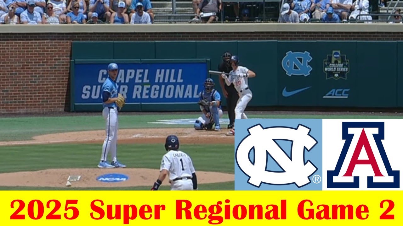 Arizona vs #5 North Carolina Baseball Highlights, 2025 NCAA Super Regional Game 2