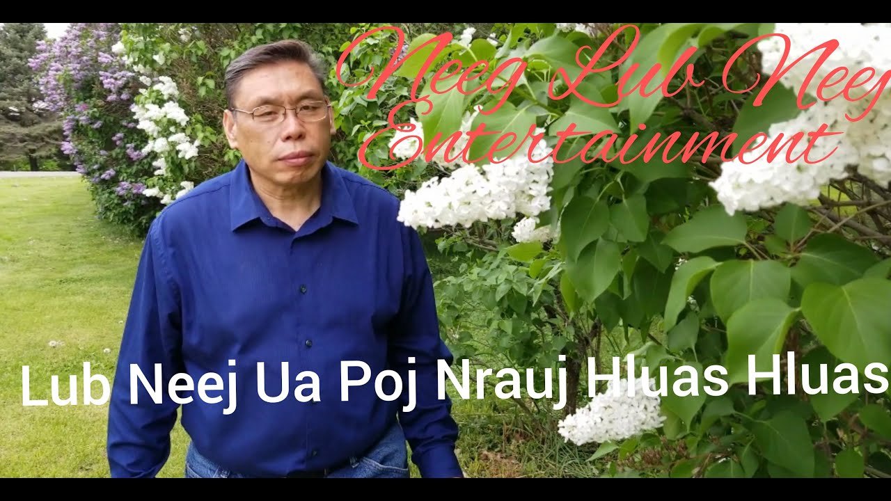 Lub Neej Ua Poj Nrauj Hluas Hluas..10/2/20 #lifestory