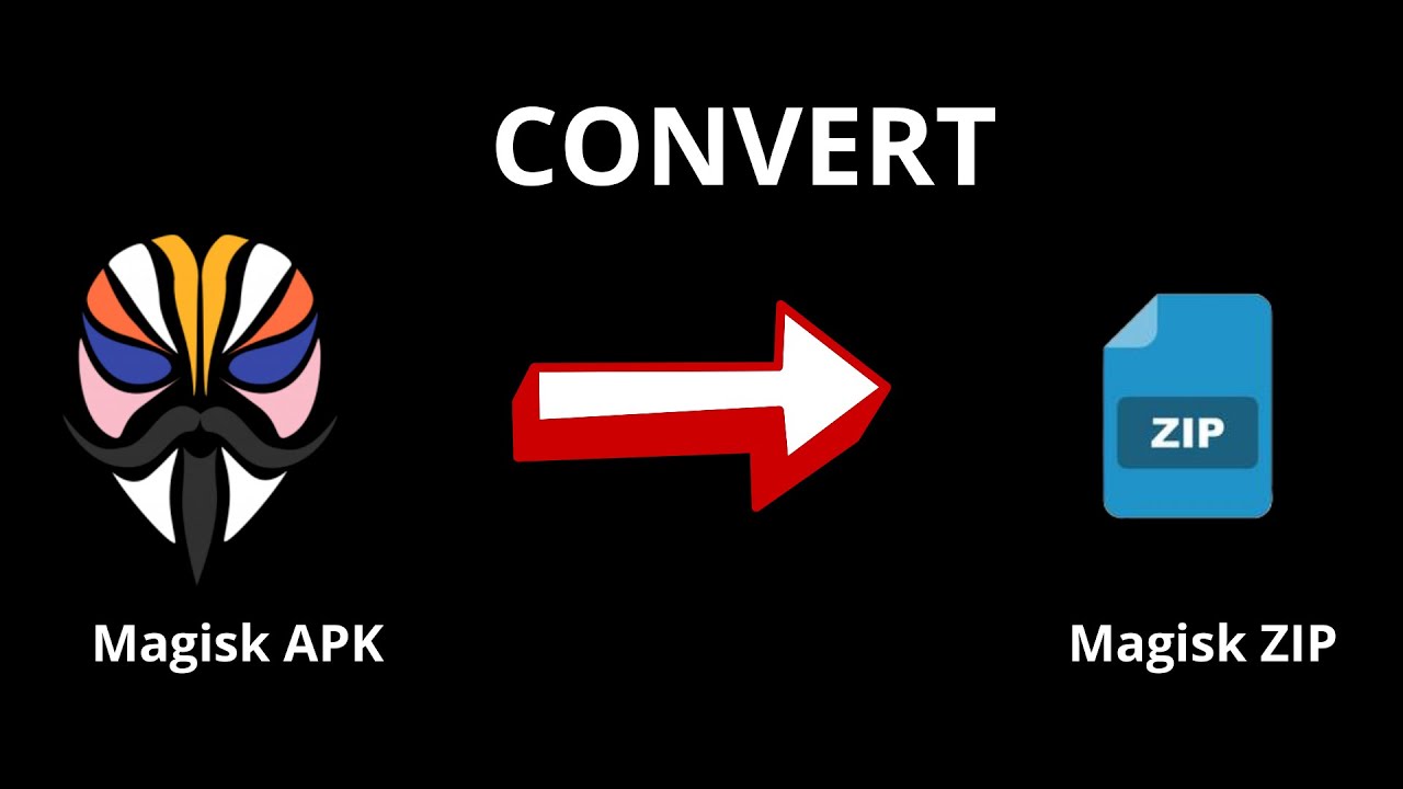 How To Convert Magisk APK to ZIP: #Magisk  APK to ZIP - Create Magisk  Flashable Zip 2022 #MagiskZip