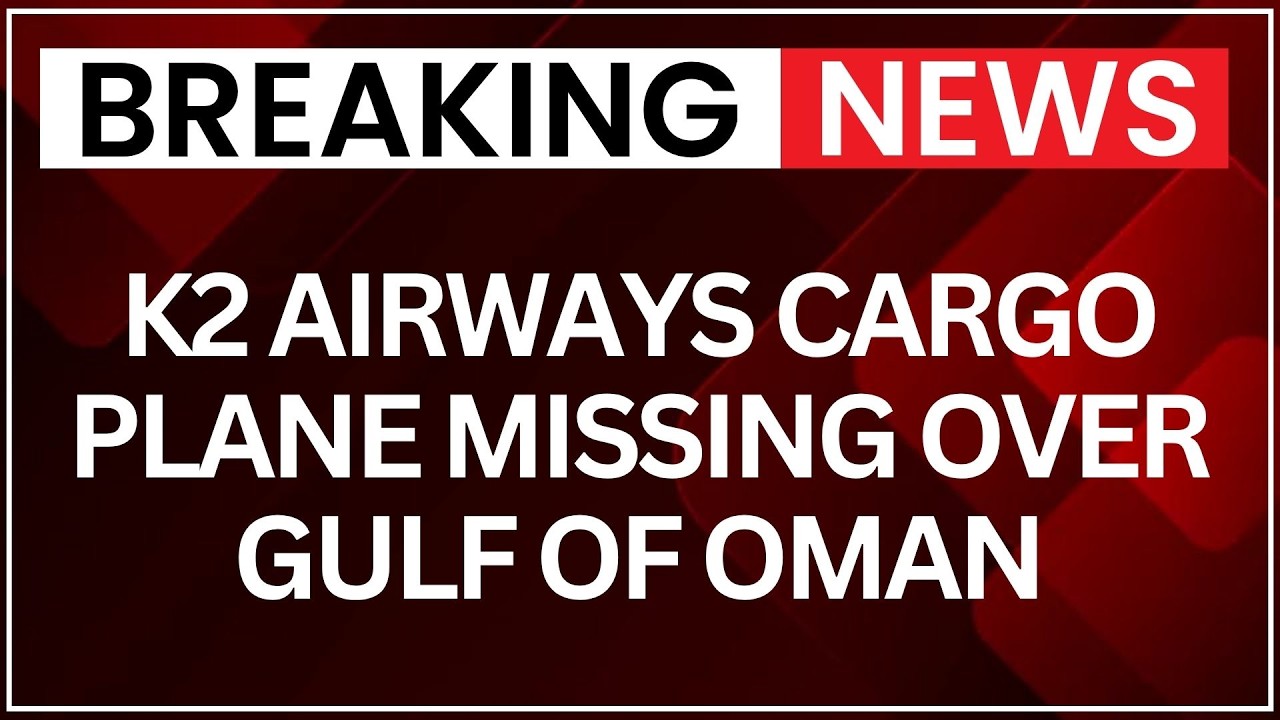 Pakistan: K2 Airways Cargo Plane Missing Over Gulf of Oman, Massive Search Operation On | NewsX