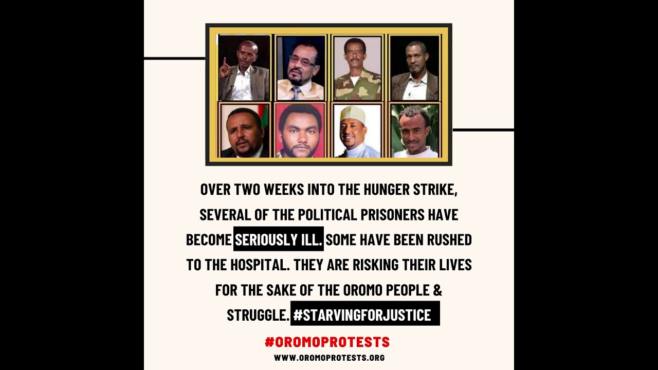 Oromo Political Prisoners are #StarvingForJustice