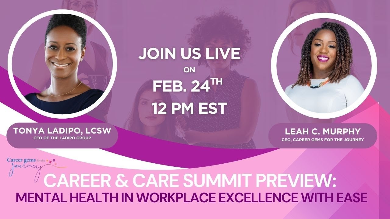 Career & Care Summit Preview: Mental Health in Workplace Excellence