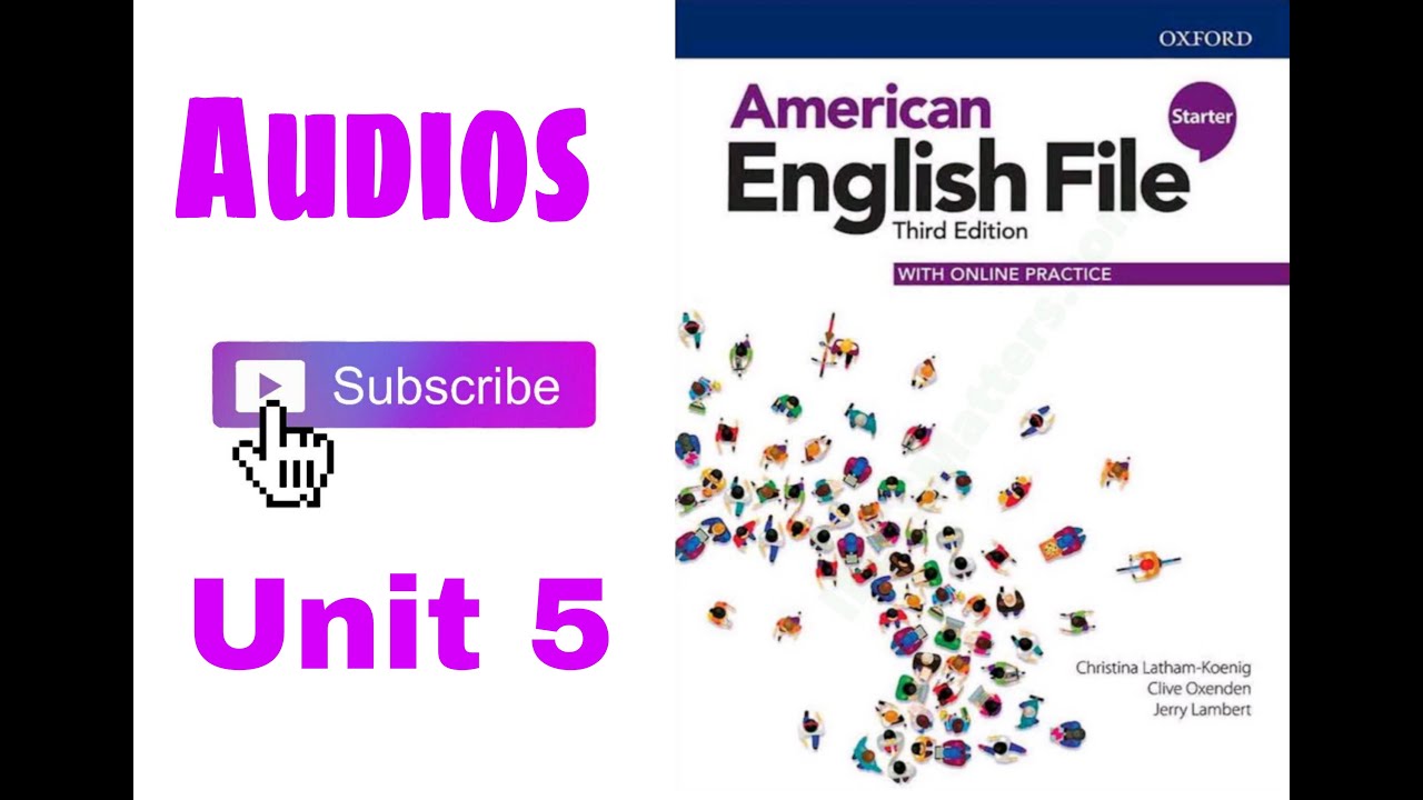 American English File/starter/ Unit 5