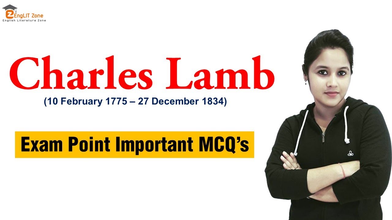 MCQ ON CHARLES LAMB || MOST EXPECTED MCQ FOR ALL EXAMS