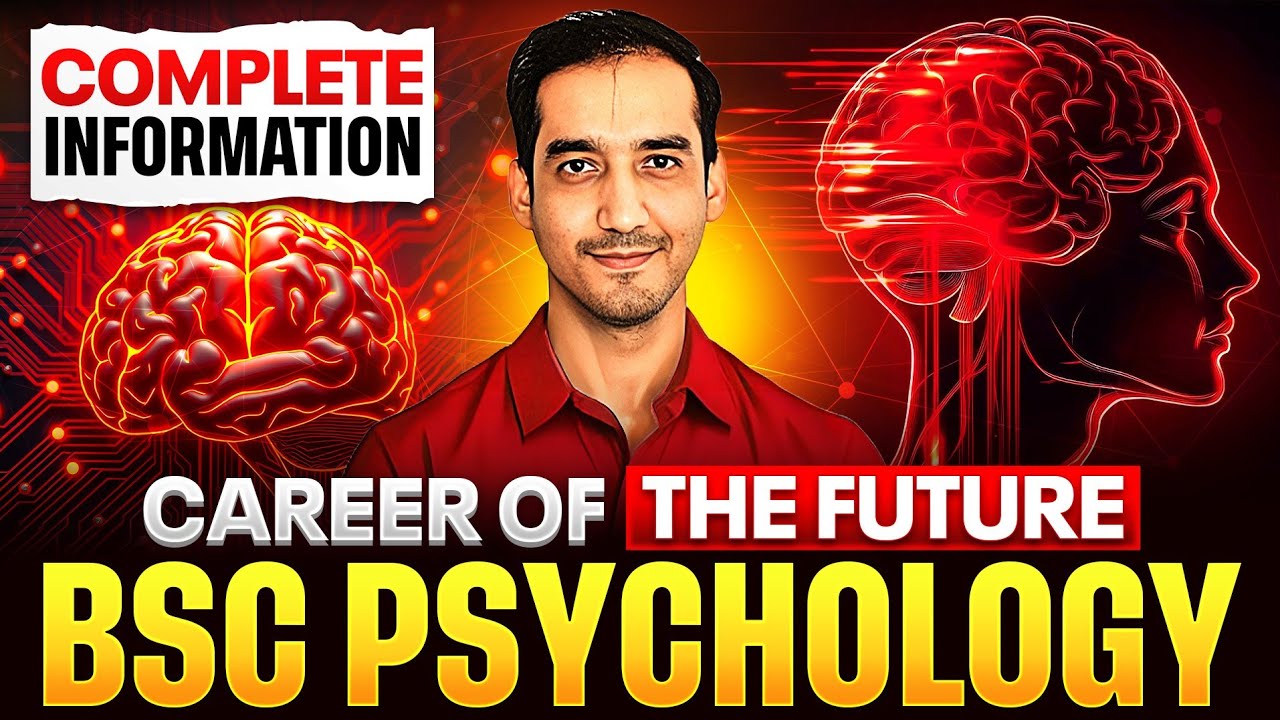 BSC Psychology - Most Demanding Course | Complete Information | Form Out