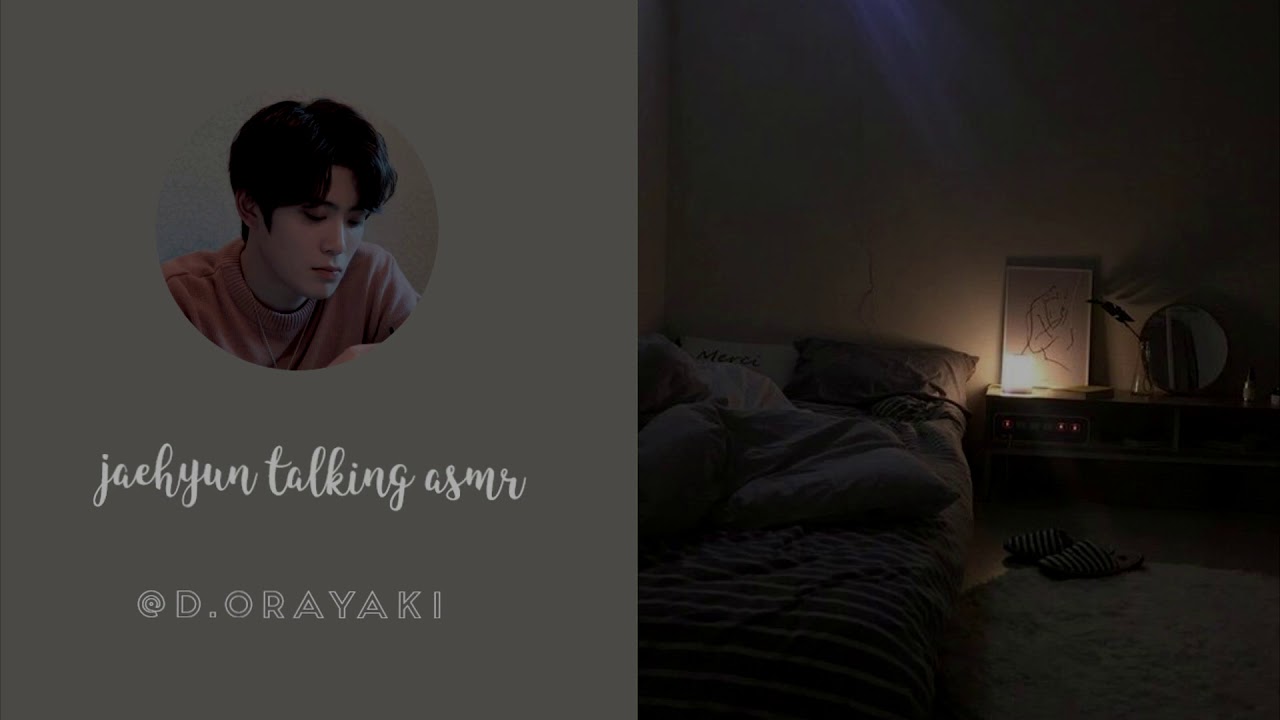 [NCT] Jaehyun talking asmr to cleanse your soul 🥀| Relax, Sleep and Study