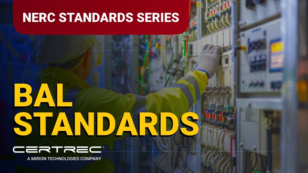 Explaining NERC | The BAL Standards  | Certrec