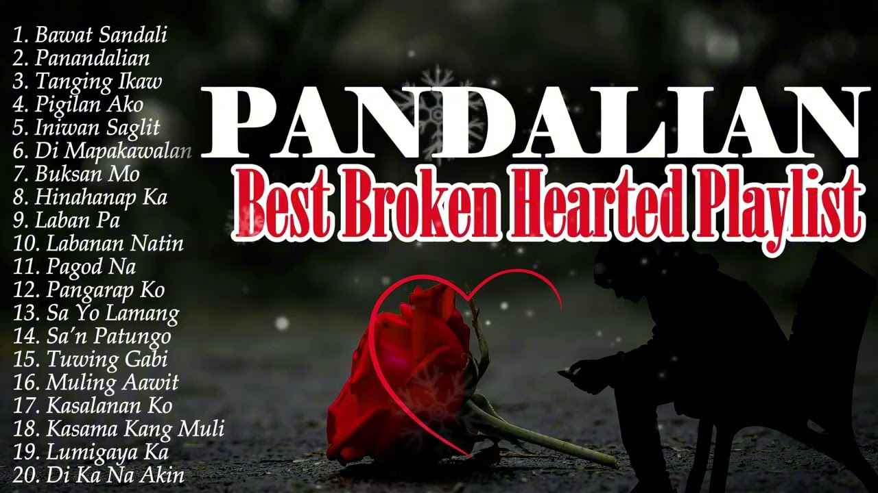 PANANDALIAN - BEST BROKEN HEARTED PLAYLIST 2026