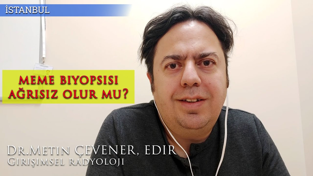 Meme biyopsisi ağrısız olur mu? #65