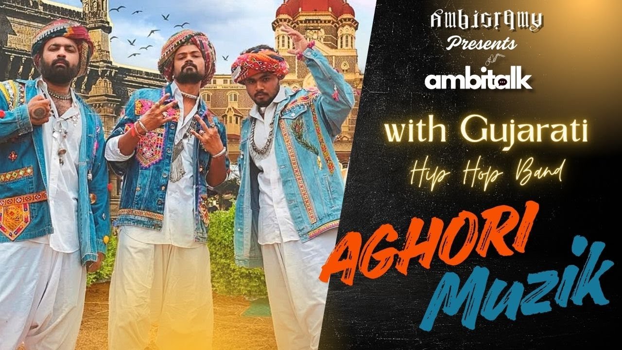 Ambitalk x @AghoriMuzik  | Official Podcast Launch | The Voice of Gujarati Hip‑Hop