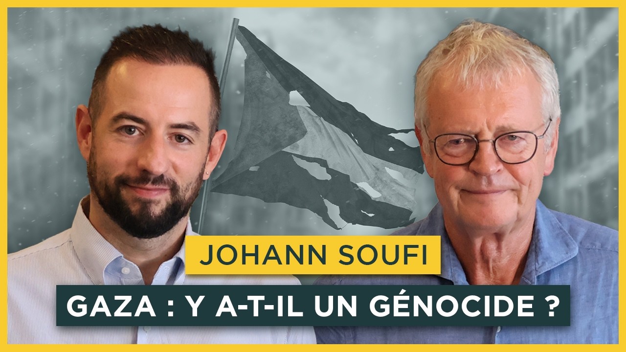 Gaza : y a-t-il un g&eacute;nocide ? Avec Johann Soufi | Entretiens g&eacute;opo