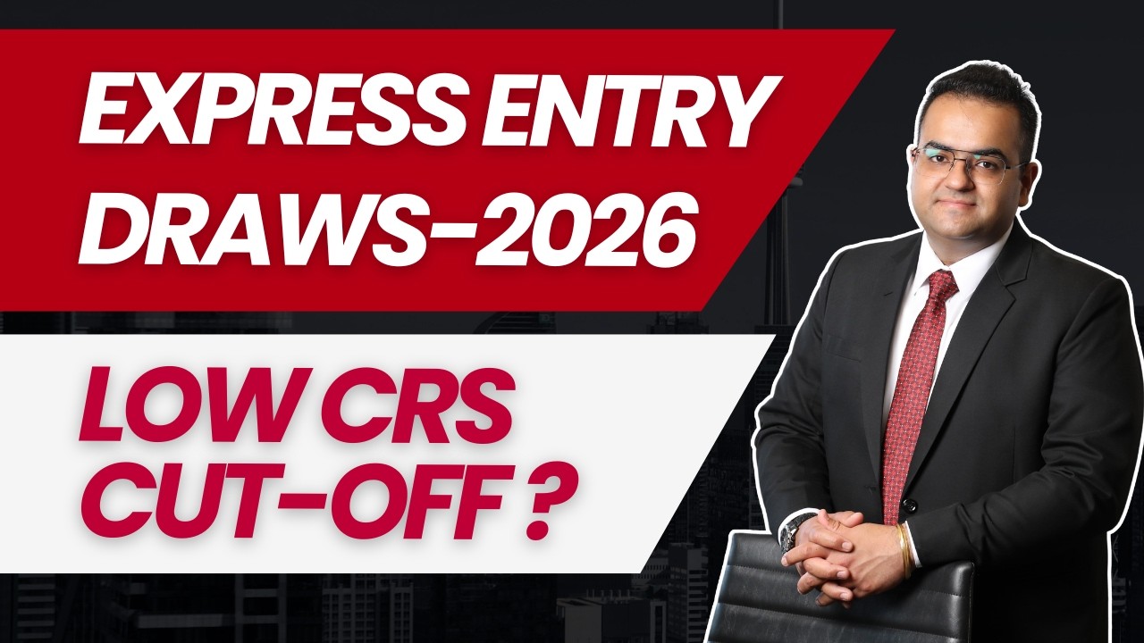 Low CRS Cut-Offs? Express Entry Draws 2026 - Canada Immigration News Latest IRCC Updates, Vlogs