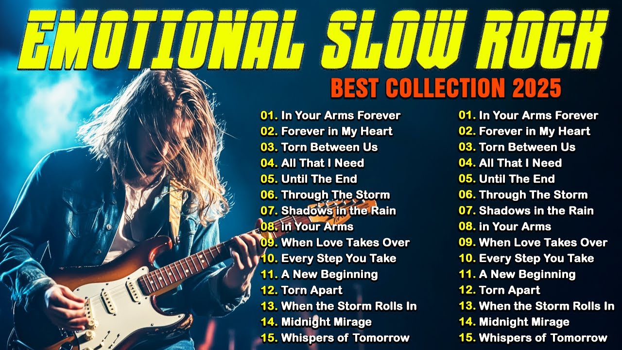 EMOTIONAL SLOW ROCK - SAD SLOW ROCK - PLAYLIST 2025 #relaxingsounds