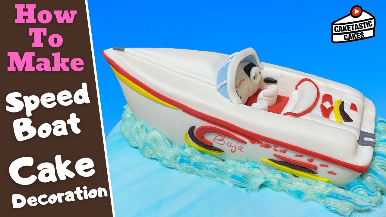Speed Boat Cake Tutorial - How to Make Boat Cake Topper