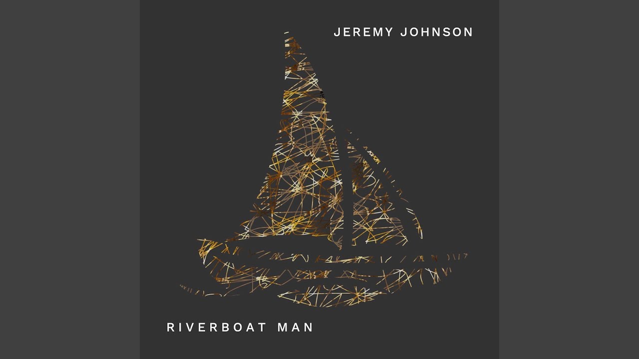 Riverboat Man