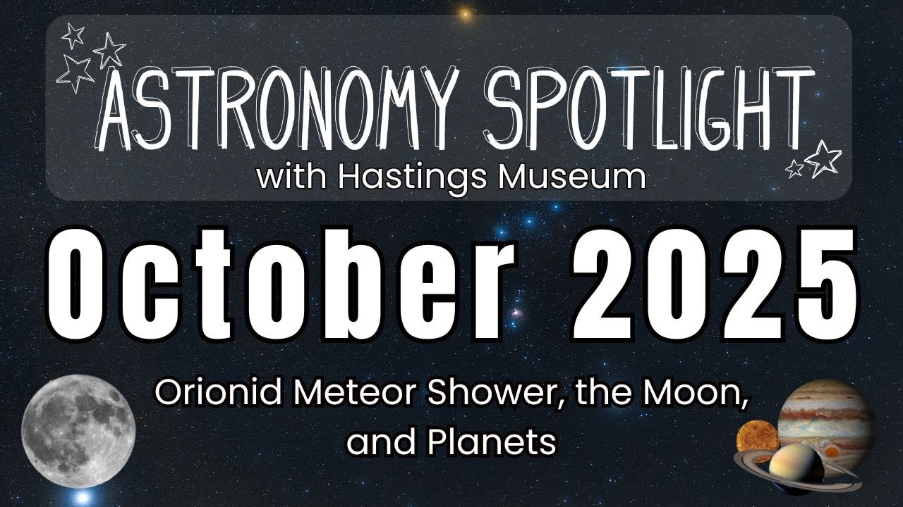 Astronomy Spotlight October 2025