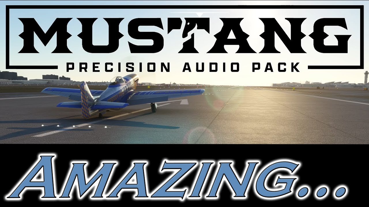 MSFS 2020 & 2024 Echo-19 Precision Sound Pack for the P-51 Mustang |