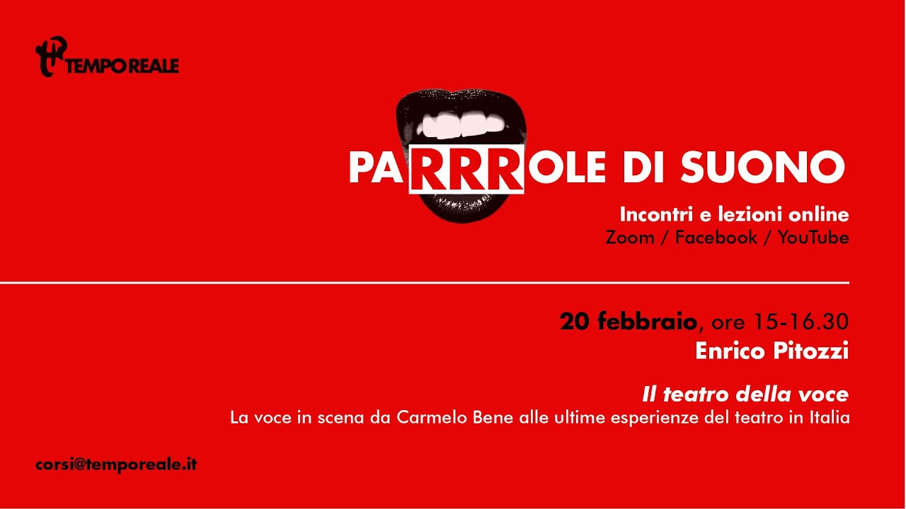 PARRROLE DI SUONO #3 - Enrico Pitozzi, Il teatro della voce
