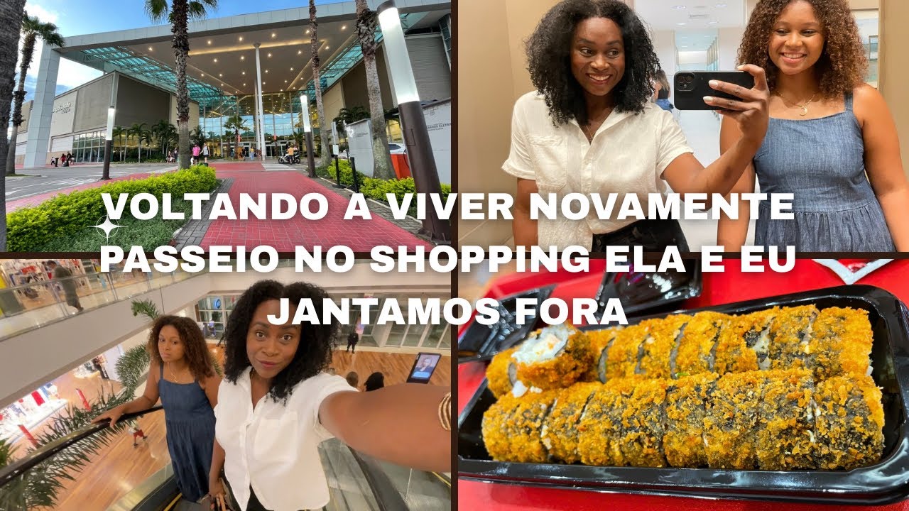 PASSEIO NO SHOPPING COM MINHA FILHA | MOSTREI TUDO DAS LOJAS |  voltando a viver 