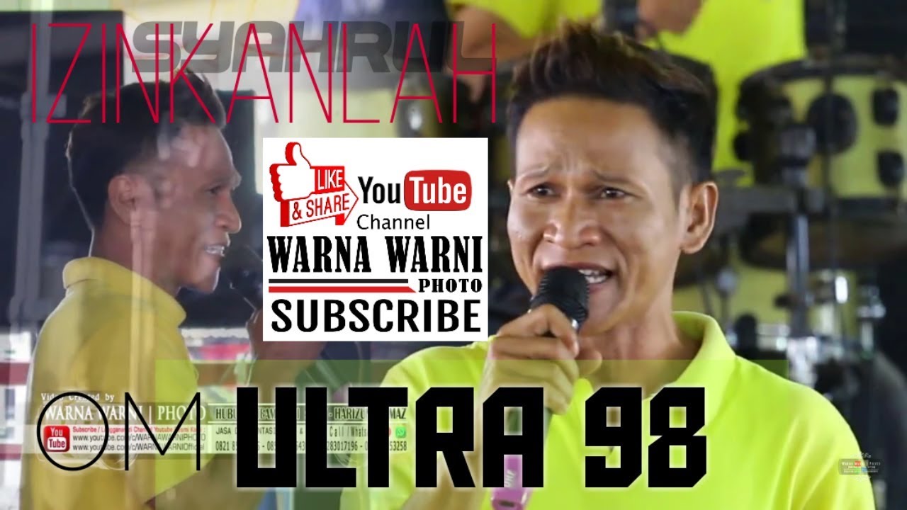 #orkespalembang #dangduthits _IZINKANLAH_ OM.ULTRA 98_voc.Syahrul_WARNAWARNIPHOTO_bp.NANANG