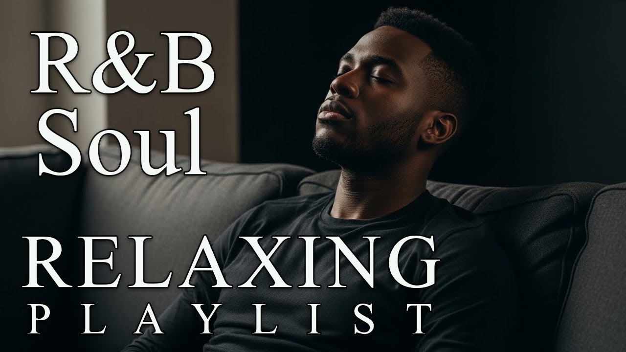 【R&B Soul】Soft R&B Soul Embrace – Warm Sounds for Love & Relaxation Tender Jazz Soul for Quiet Nigh