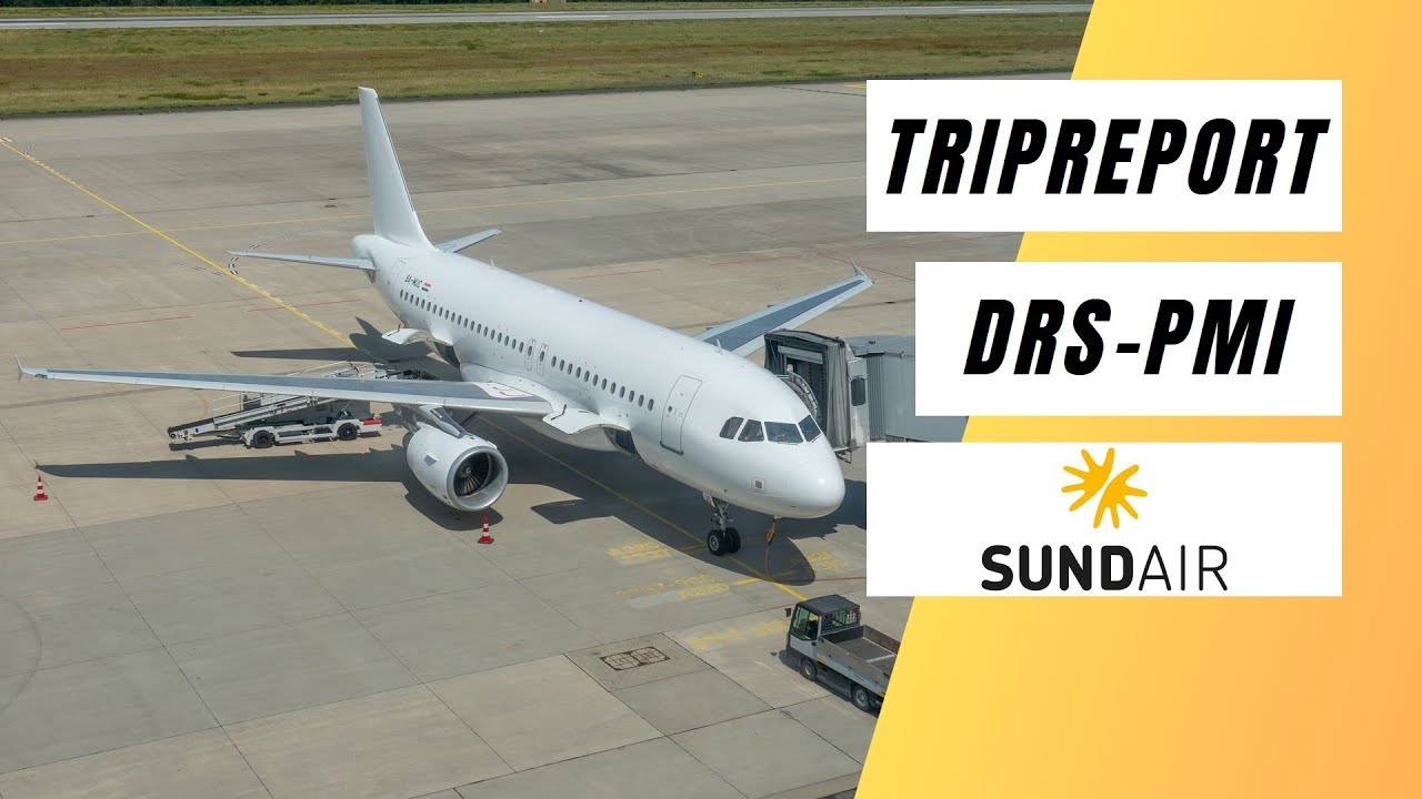 TRIPREPORT | Dresden - Palma de Mallorca | Sundair | A319