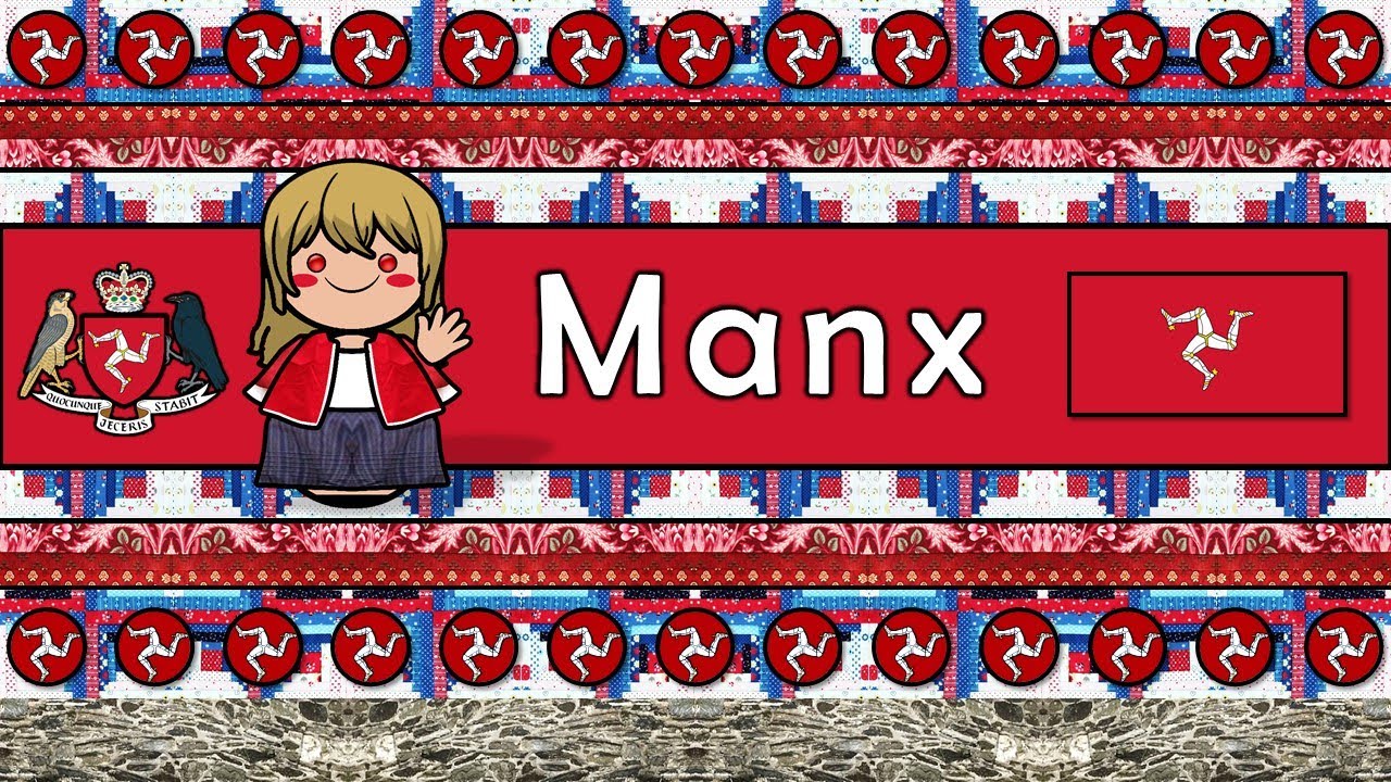 MANX GAELIC LANGUAGE