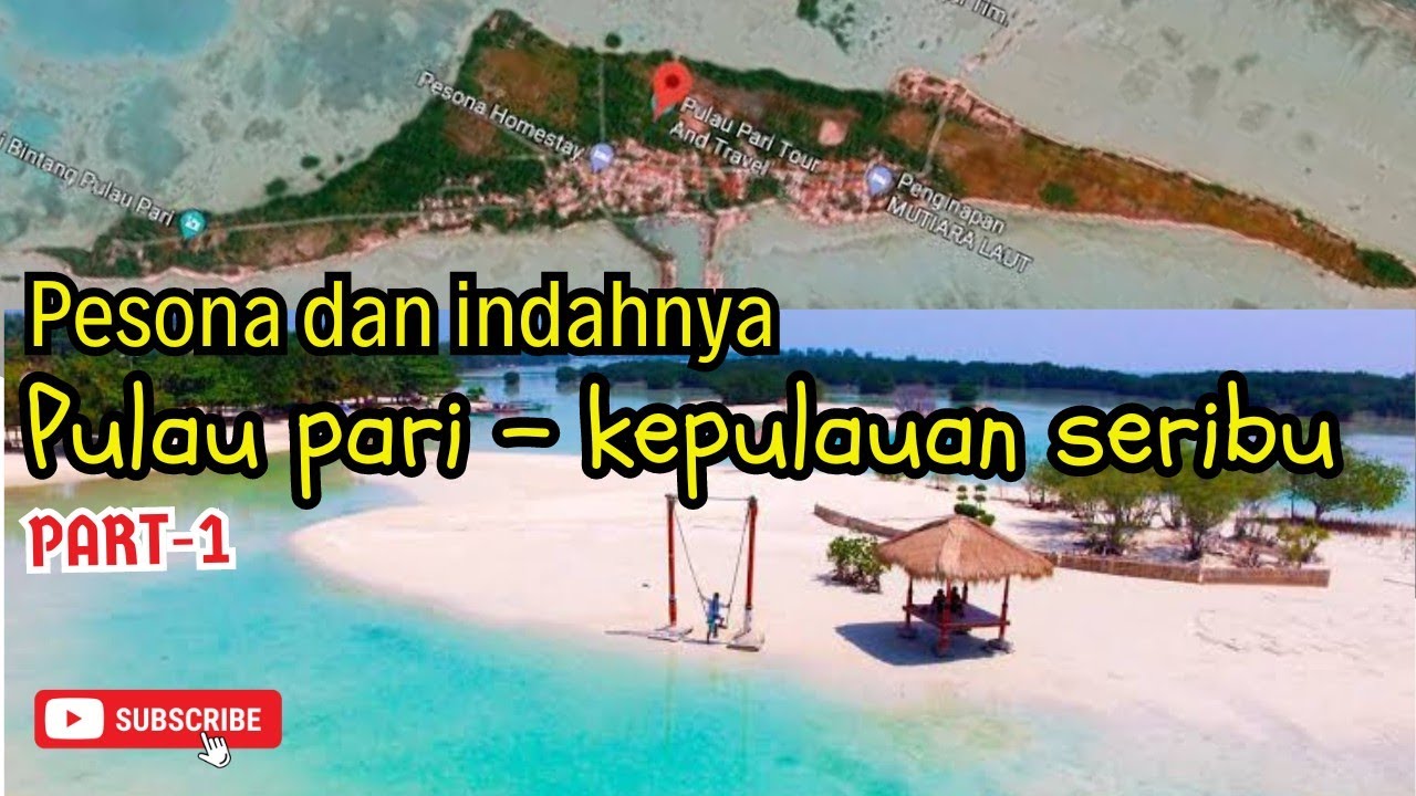 PULAU SERIBU : INDAHNYA PESONA PULAU PARI KEPULAUAN SERIBU - JAKARTA, THE WONDERFUL OF INDONESIA