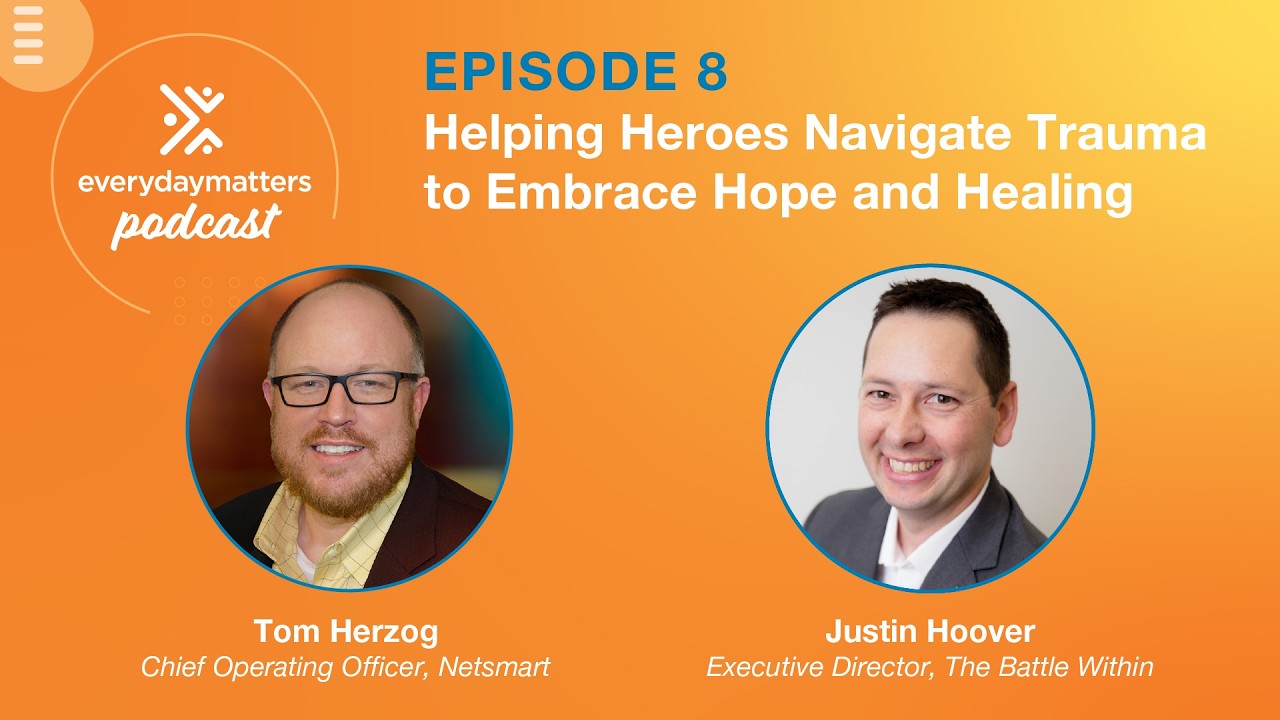 Episode 8: Helping Heroes Navigate Trauma to Embrace Hope and Healing