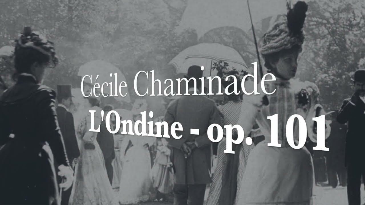 Cécile Chaminade : L'Ondine op. 101 (The water sprite) - Antonio Castagna