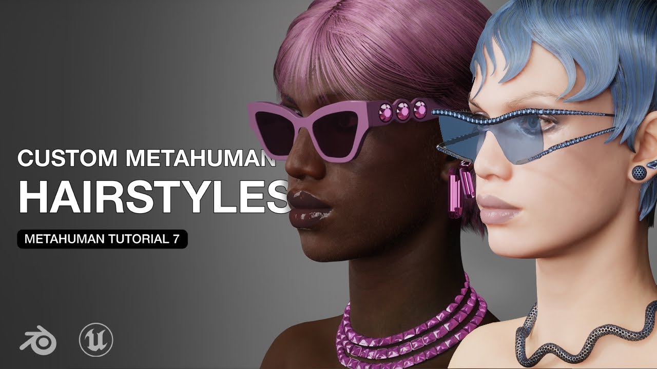 Create Custom Hairstyles for your MetaHuman (Blender + Unreal Engine)