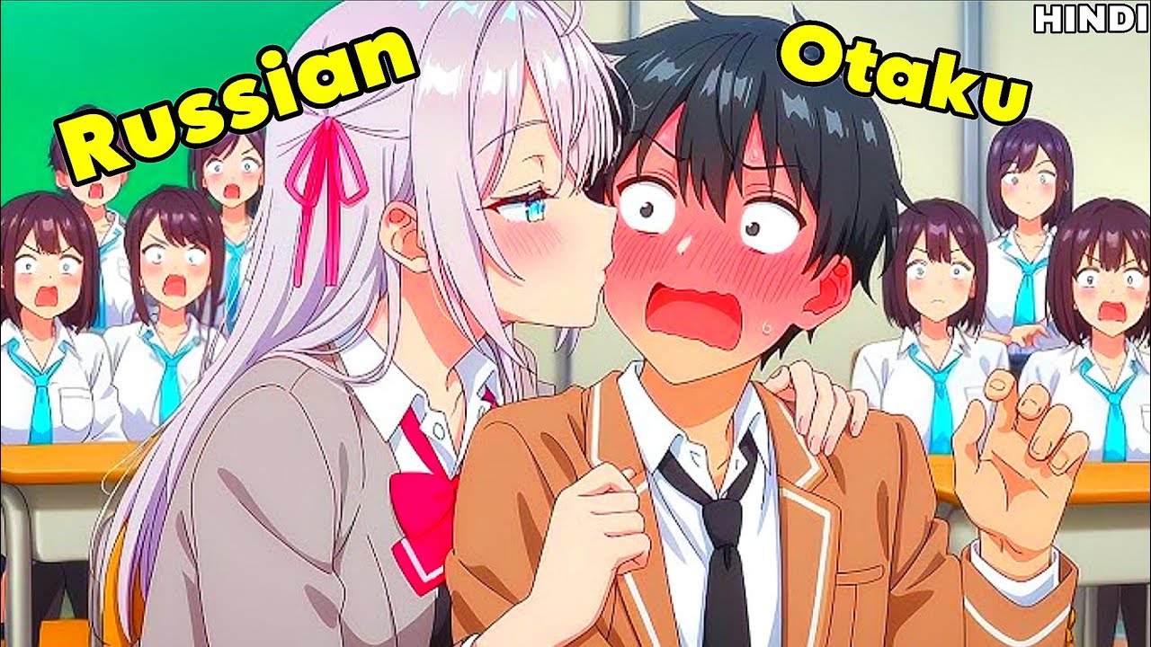 School Idol Russian Girl Fell In Love With An Otaku Loser anime recap in hindi @AnikunExplain 