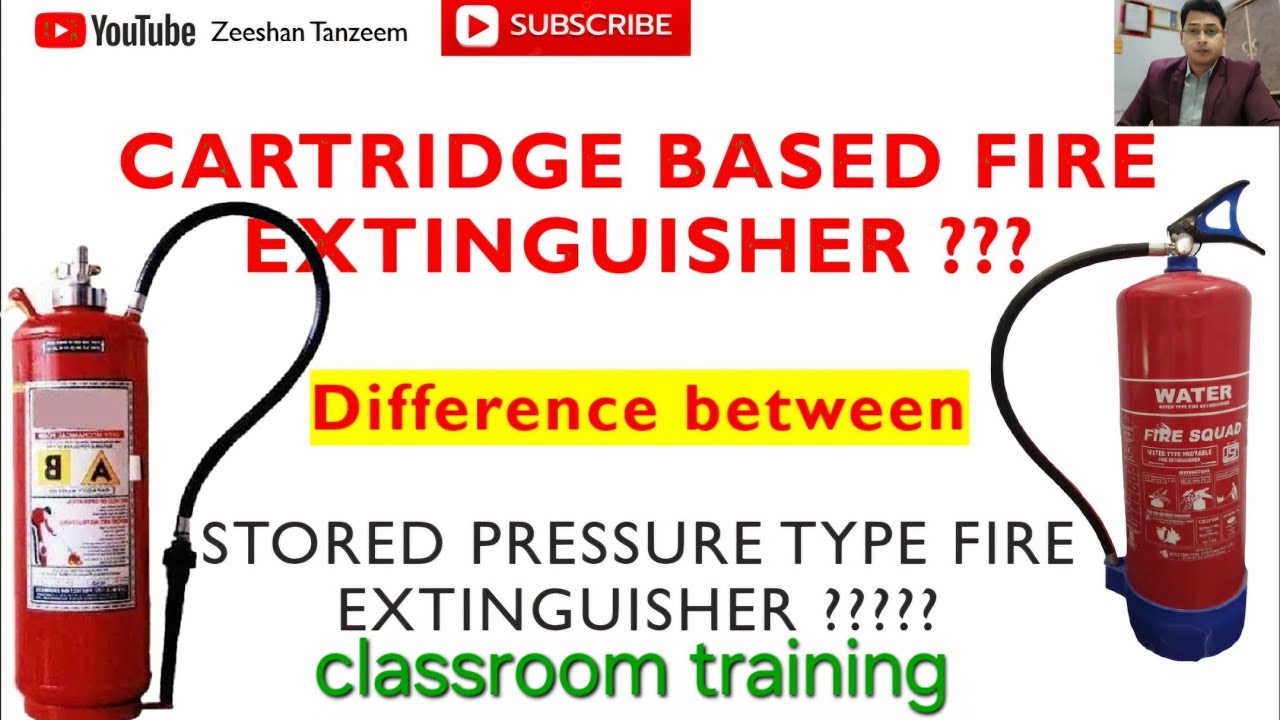 Cartridge based and stored pressure type fire extinguishers | Fire fighting | Types of extinguishers
