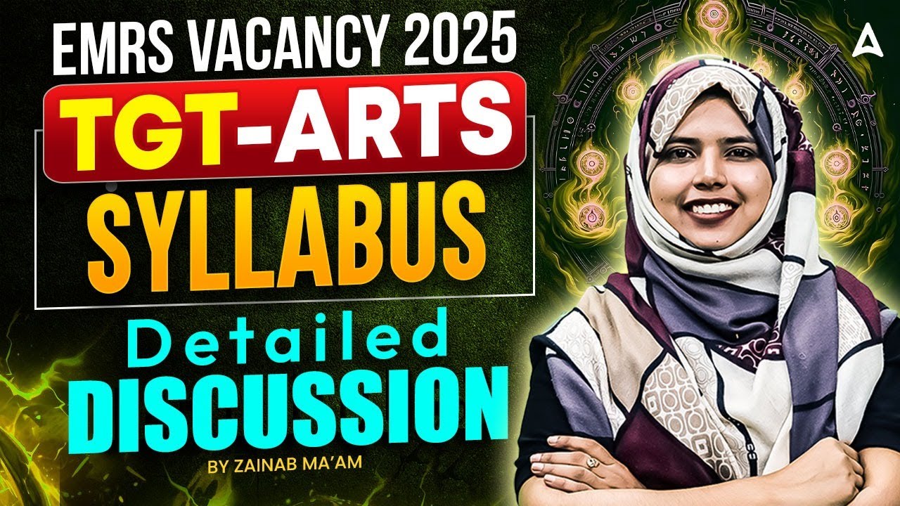 EMRS TGT Arts Exam 2025: Complete Syllabus and Strategy with Zainab Ma'am