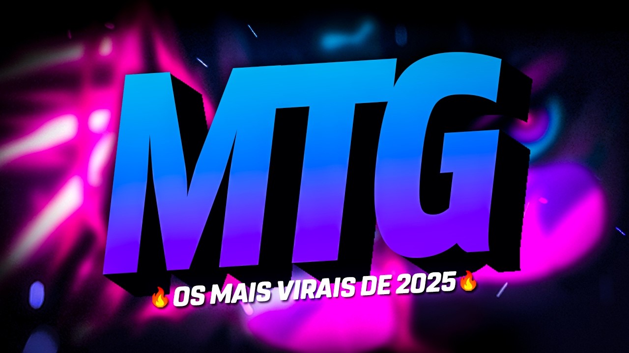 SET MTG - OS MAIS VIRAIS DE 2025 🔥 | FUNK REMIX BH [NOVA MTG]