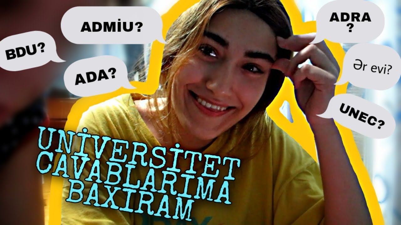 İmtahan nəticəmə baxdım || Hansı universitet sevindi