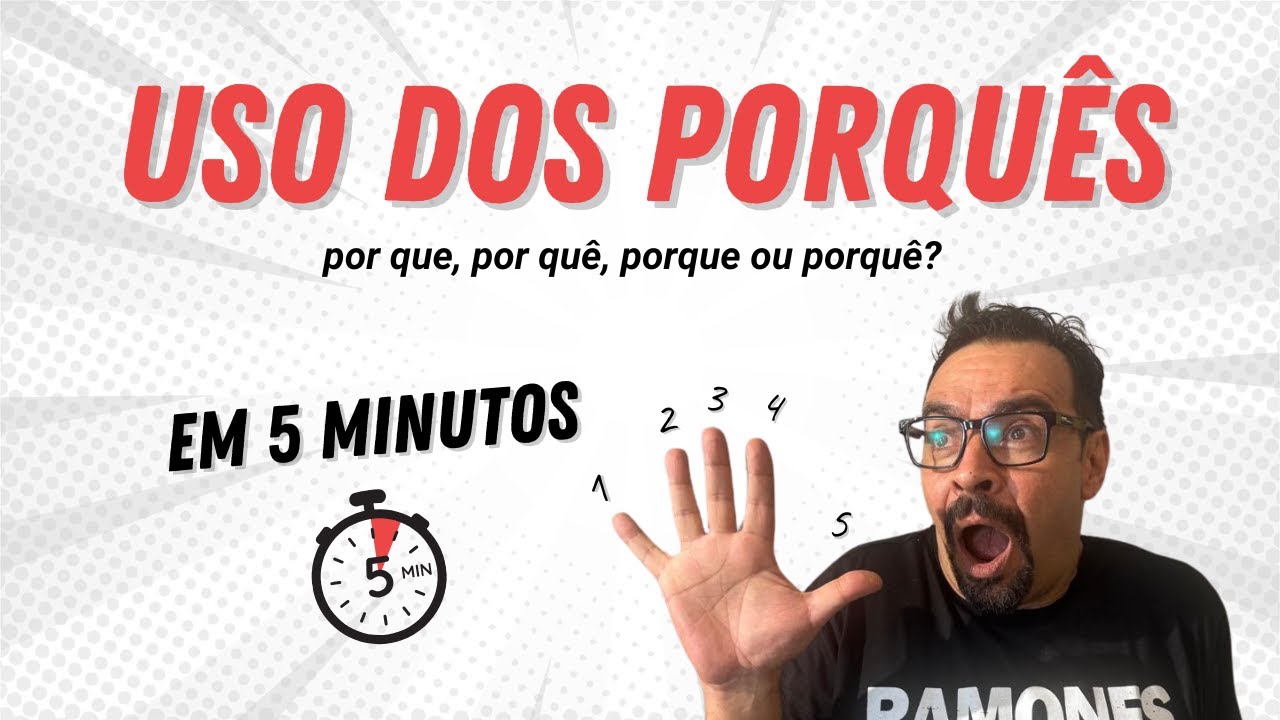 USO DOS PORQUÊS para concurso público em 5 minutos