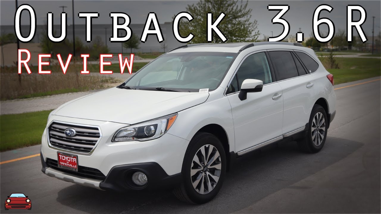 2017 Subaru Outback 3.6R Review - A Flat-Six Luxury Wagon