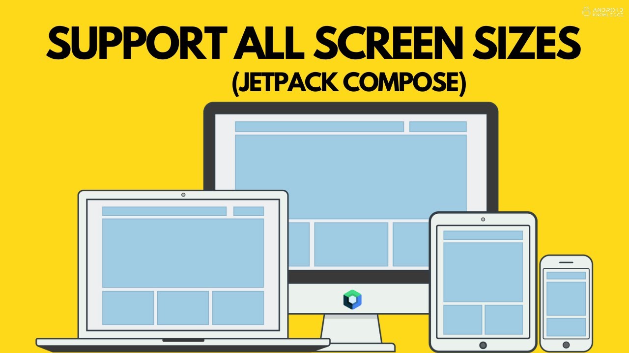 Support All Screen Sizes in Jetpack Compose | Mobile, Tablet, Watch, Desktop | Android App Tutorials