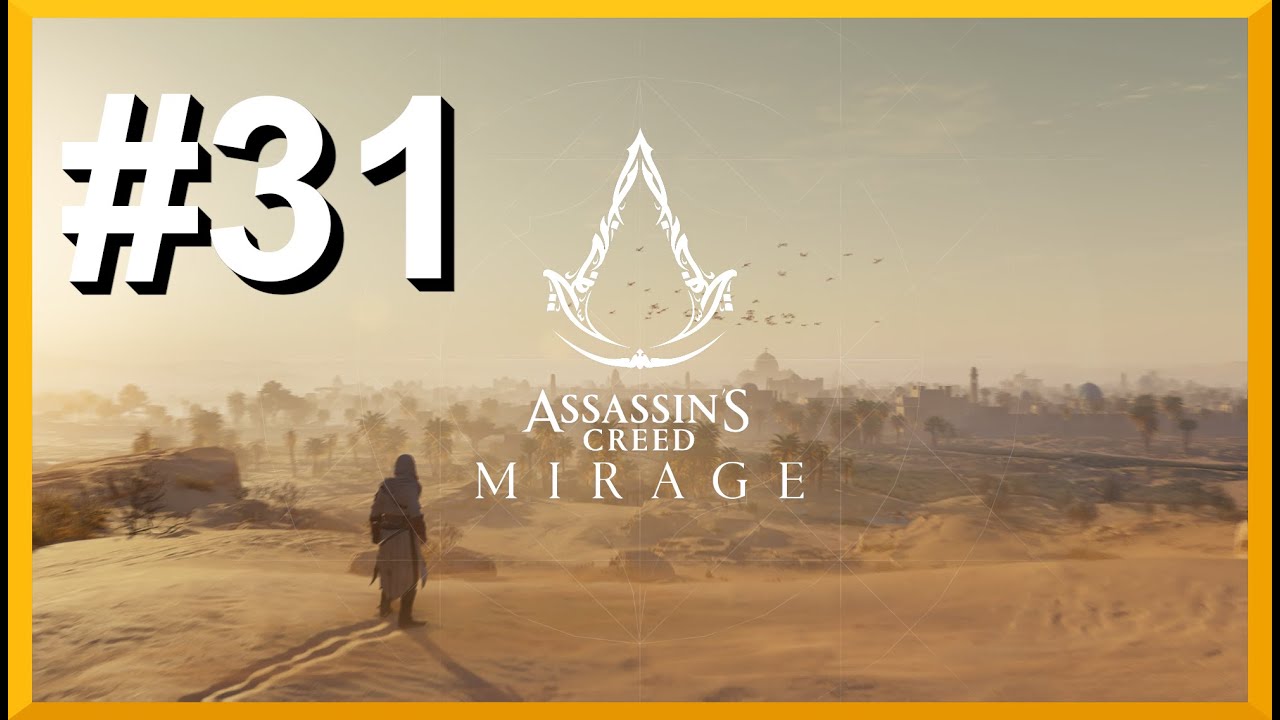 ASSASSIN´S CREED MIRAGE || CAPÍTULO 31
