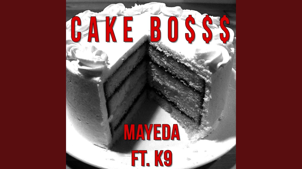 Cake Bo$$$
