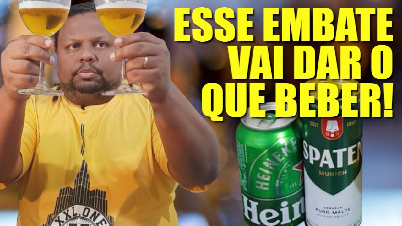 CERVEJA HEINEKEN x CERVEJA SPATEN
