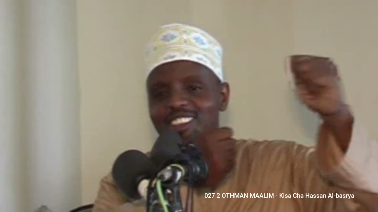 027 2 OTHMAN MAALIM   Kisa Cha Hassan Al-basrya