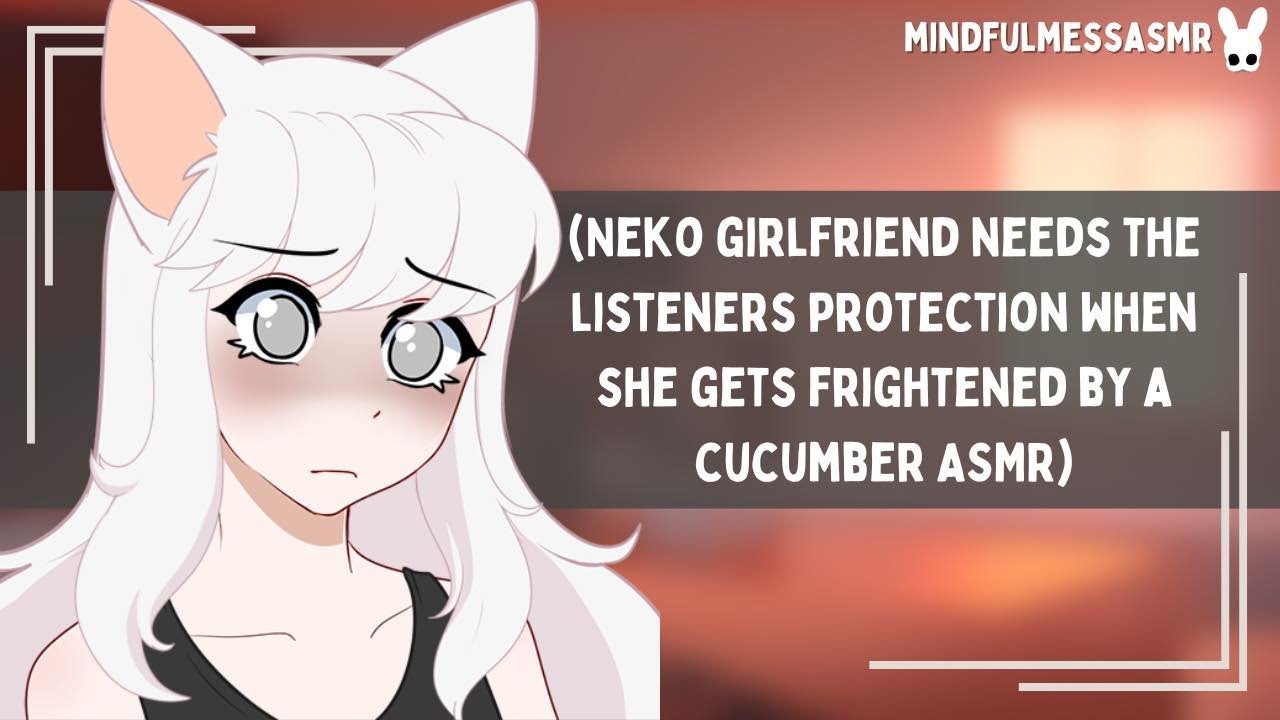 Do Something! (Neko Girlfriend ASMR)