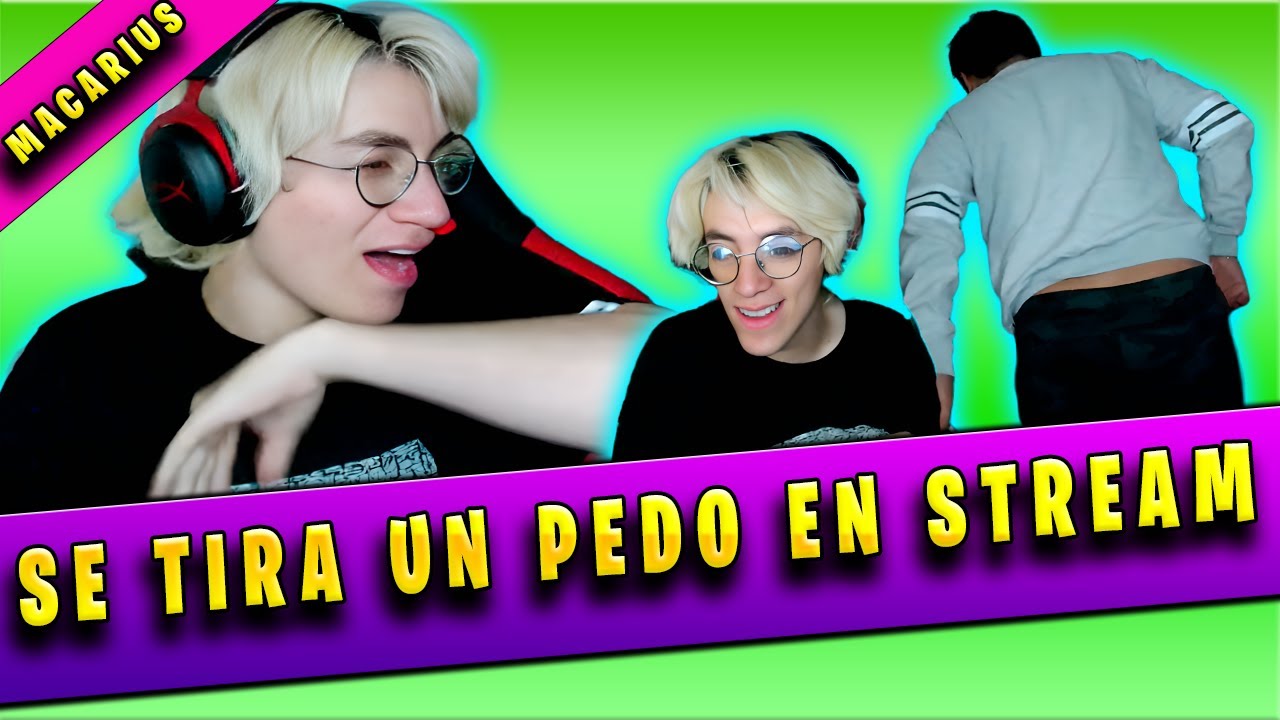 MACARIUS SE TIRA UN PEDO EN EL STREAM DEL GLOGLOKING | LÁRGAT3 ASQU3ROSO DE MRD !!! 💩💩💩
