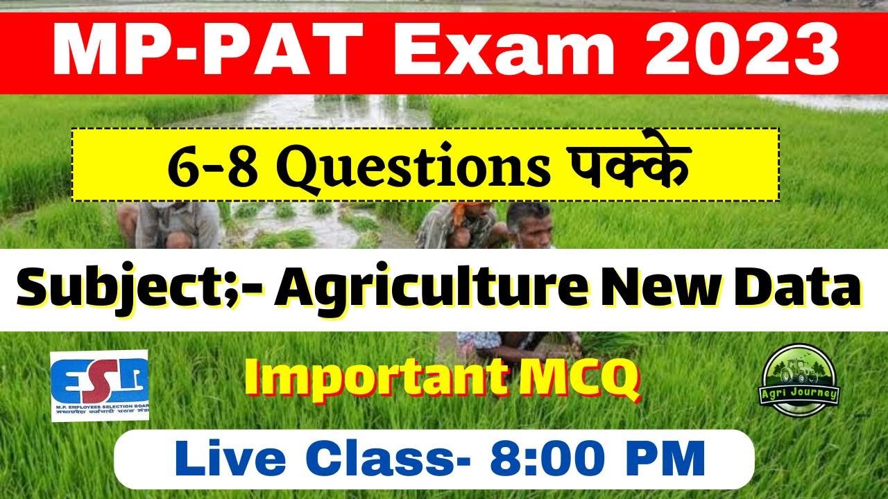 mp pat live class 2023 | Agriculture New Data MCQ | mp pat online classes 2023 | PAT~2023 Live
